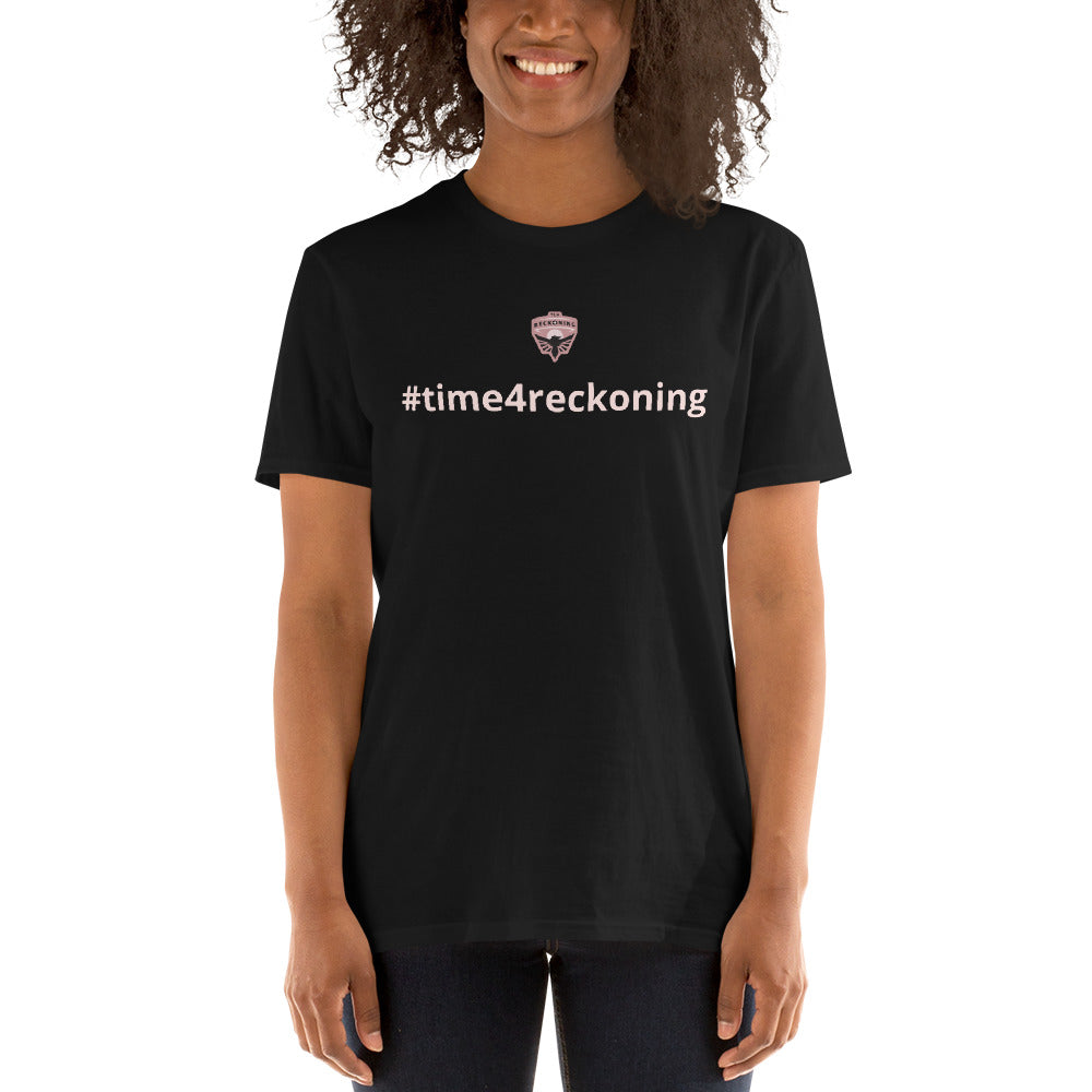 #Time4Reckoning_Short-Sleeve Unisex T-Shirt