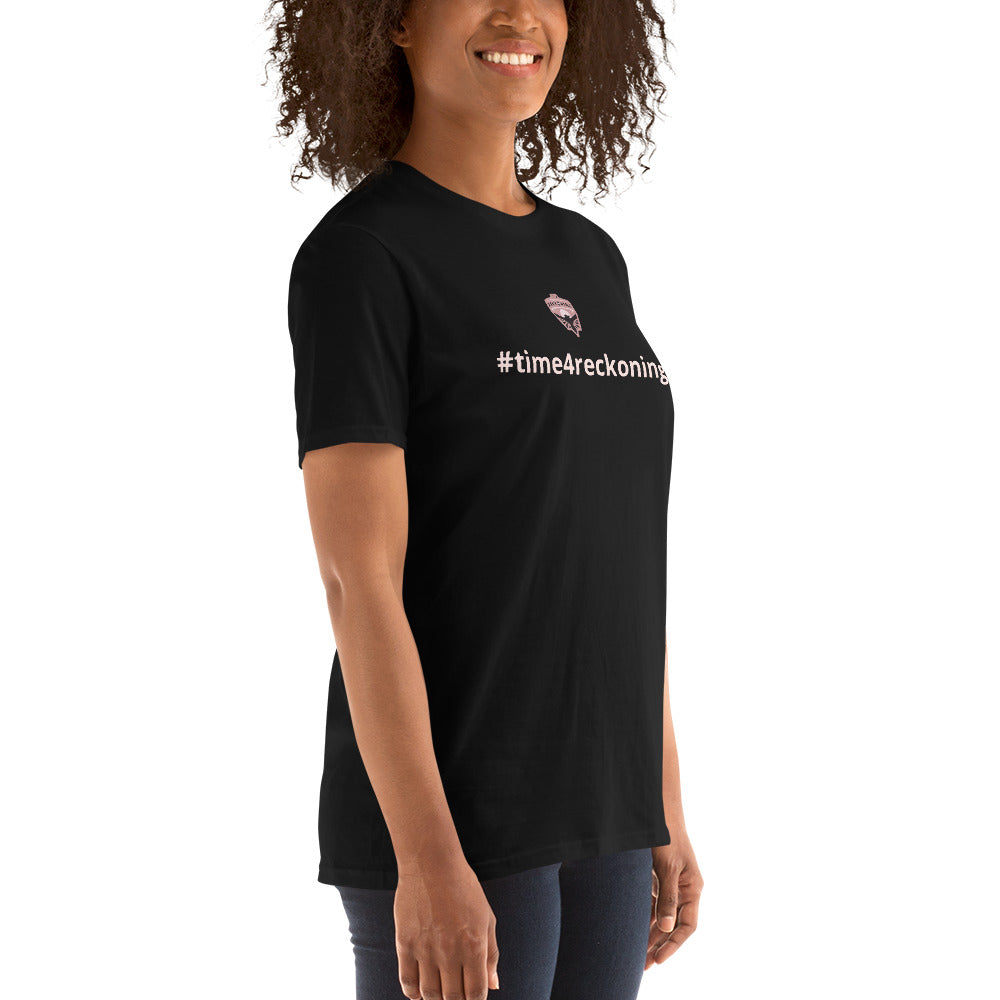 #Time4Reckoning_Short-Sleeve Unisex T-Shirt