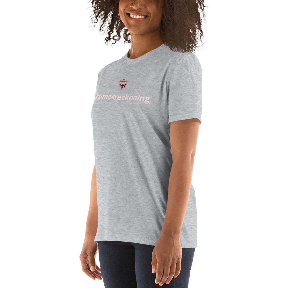 #Time4Reckoning_Short-Sleeve Unisex T-Shirt