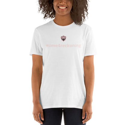 #Time4Reckoning_Short-Sleeve Unisex T-Shirt